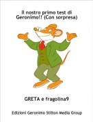 GRETA e fragolina9 - Il nostro primo test di Geronimo!! (Con sorpresa)