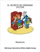 Ratolexia - EL SECRETO DE GERONIMO STILTON