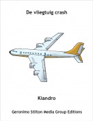 Kiandro - De vliegtuig crash