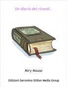 Miry Mouse - Un diario dei ricordi..