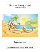 Topo Andrea - Libro per il concorso di toposimo05