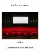 willirat - Mistère au cinéma.