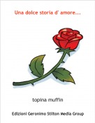 topina muffin - Una dolce storia d' amore...