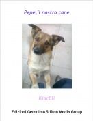 KiarEli - Pepe,il nostro cane