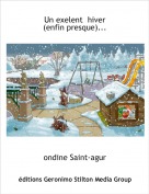 ondine Saint-agur - Un exelent  hiver  
(enfin presque)...