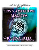 RatiNatalia - Los 5 Amuletos Mágicos
CAP 1