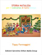Tippy Formaggini - STORIA NATALIZIA
per il concorso di Sam(Benny)