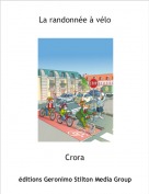 Crora - La randonnée à vélo