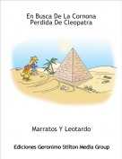 Marratos Y Leotardo - En Busca De La Cornona Perdida De Cleopatra