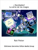 Rati Potter - ¡ Navidades!
La serie de los magos