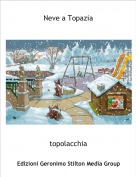 topolacchia - Neve a Topazia