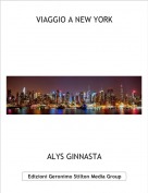 ALYS GINNASTA - VIAGGIO A NEW YORK