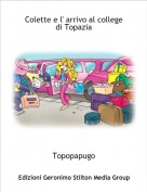 Topopapugo - Colette e l' arrivo al college di Topazia