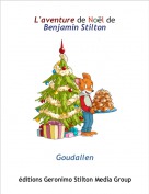 Goudallen - L'aventure de Noël de Benjamin Stilton