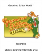Ratonzita - Geronimo Stilton World 1