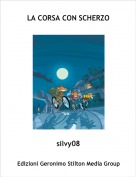silvy08 - LA CORSA CON SCHERZO