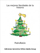 PedroRatón - Las mejores Navidades de la historia
