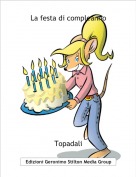 Topadali - La festa di compleanno