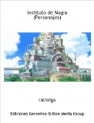 ratiolga - Instituto de Magia (Personajes)