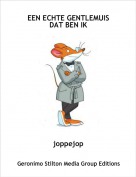joppejop - EEN ECHTE GENTLEMUIS DAT BEN IK